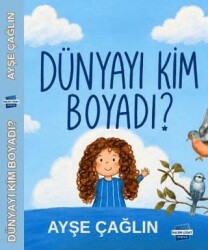 Dünyayı Kim Boyadı? - Kalem Lügat Yayıncılık