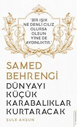 Dünyayı Küçük Karabalıklar Kurtaracak - Samed Behrengi - Destek Yayınları