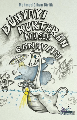 Dünyayı Kurtaran Van Gölü Canavarı - 1