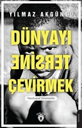 Dünyayı Tersine Çevirmek - Dorlion Yayınları