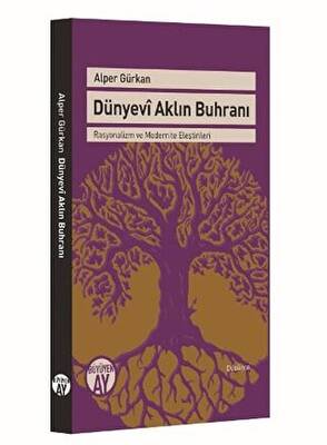 Dünyevi Aklın Buhranı - 1