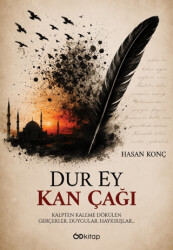 Dur Ey Kan Çağı - Od Kitap