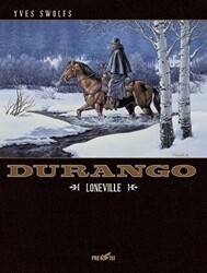 Durango 7: Loneville - Presstij Kitap