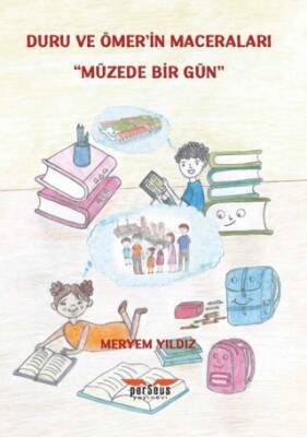 Duru ve Ömer’in Maceraları - 1