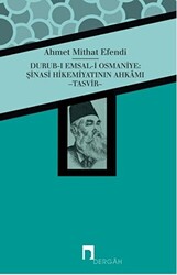 Durub-ı Emsal-i Osmaniye : Şinasi Hikemiyatının Ahkamı - Tasvir - Dergah Yayınları