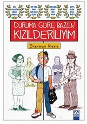 Duruma Göre Bazen Kızılderiliyim - Altın Kitaplar
