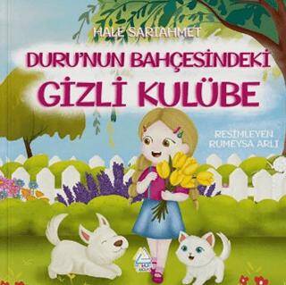 Duru’nun Bahçesindeki Gizli Kulübe - 1