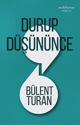 Durup Düşününce - Muhit Kitap