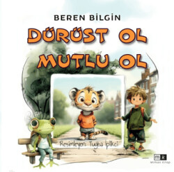 Dürüst Ol Mutlu Ol - Mirhan Kitap