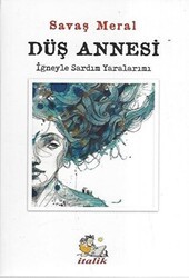Düş Annesi - İtalik Yayınevi
