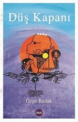 Düş Kapanı - Aya Kitap