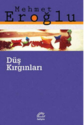 Düş Kırgınları - 1