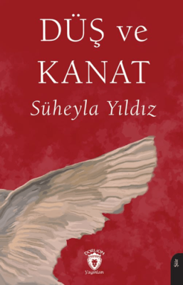 Düş ve Kanat - 1