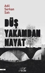 Düş Yakamdan Hayat - Kuytu Yayınları