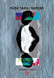 Düşe Takılı Gerçek - Atayurt Yayınevi