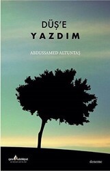 Düş`e Yazdım - Çıra Yayınları