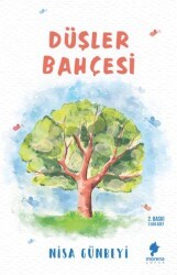 Düşler Bahçesi - Morena Yayınevi