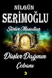 Düşler Dağının Çobanı - Cinius Yayınları