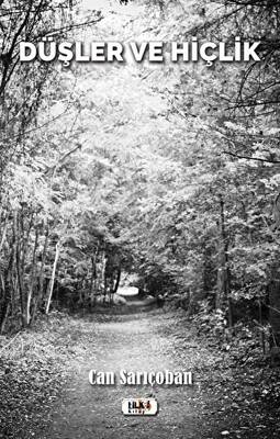 Düşler ve Hiçlik - 1
