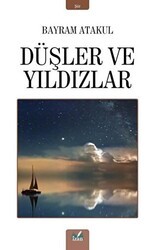 Düşler ve Yıldızlar - İzan Yayıncılık