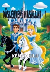 Düşlerdeki Masallar 1 - Son Adım Yayınları