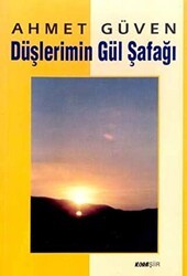Düşlerimin Gül Şafağı - Kora Yayın
