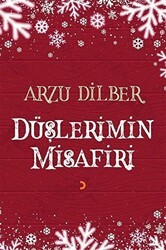 Düşlerimin Misafiri - Cinius Yayınları