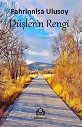 Düşlerin Rengi - Kekeme Yayınları