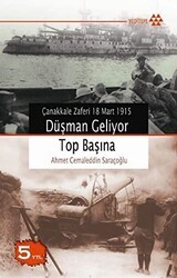 Düşman Geliyor Top Başına - Yeditepe Yayınevi