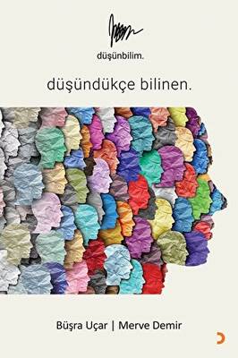 Düşünbilim - Düşündükçe Bilinen - 1