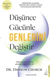 Düşünce Gücünle Genlerini Değiştir - Destek Yayınları