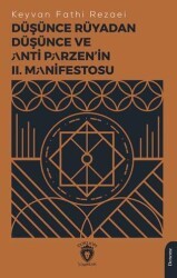 Düşünce Rüyadan Düşünce ve Anti Parzen’in II. Manifestosu - Dorlion Yayınları