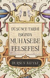 Düşünce Tarihi Işığında Muhasebe Felsefesi - Timaş Yayınları
