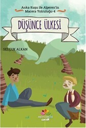 Düşünce Ülkesi - Anka Kuşu ile Alperen`in Macera Yolculuğu 4 - Mevsimler Kitap