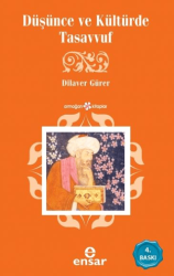 Düşünce ve Kültürde Tasavvuf - Ensar Neşriyat
