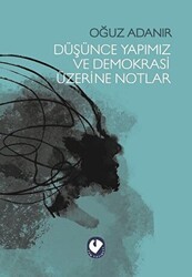 Düşünce Yapımız ve Demokrasi Üzerine Notlar - Cem Yayınevi