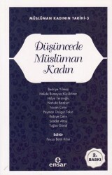 Müslüman Kadının Tarihi 3 - Düşüncede Müslüman Kadın - Ensar Neşriyat