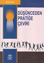 Düşünceden Pratiğe Çeviri - Nobel Akademik Yayıncılık