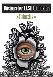 Düşünceler 1 LSD Günlükleri - Tilki Kitap