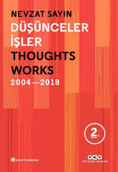 Düşünceler İşler 2004-2018 - Yapı Kredi Yayınları