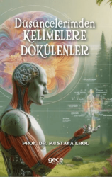 Düşüncelerimden Kelimelere Dökülenler - Gece Kitaplığı