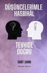 Düşüncelerimle Hasbihal - Gündoğdu Yayınevi