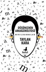 Düşüncenin Arkagürültüsü - Bulut Yayınları