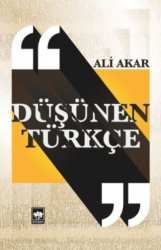 Düşünen Türkçe - Ötüken Neşriyat