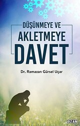 Düşünmeye ve Akletmeye Davet - 1