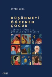 Düşünmeyi Öğrenen Çocuk - Çizgi Düşler Yayınevi