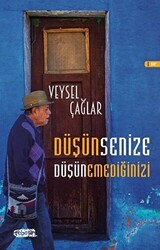 Düşünsenize Düşünemediğinizi - Tebeşir Yayınları