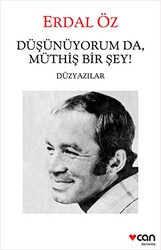 Düşünüyorum Da, Müthiş Bir Şey! - Can Yayınları