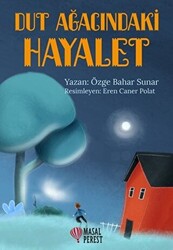 Dut Ağacındaki Hayalet - 1