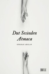 Dut Sesinden Atmaca - Muhtelif Kitap